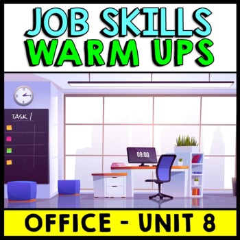 Life Skills - Job Skills - Warm Ups - Vocational Skills - Office Jobs - CBI
