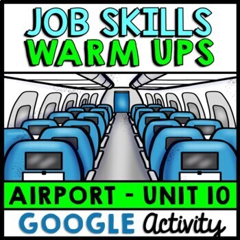 Life Skills - Job Skills - Warm Ups - GOOGLE - Vocational Skills - Airport Jobs