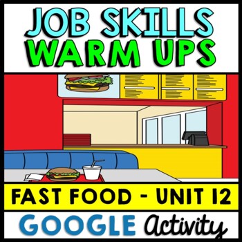 Life Skills - Job Skills - Warm Ups - Vocational Skills GOOGLE - Fast Food Jobs