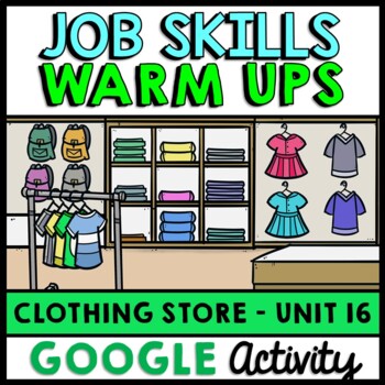 Job Skills - Life Skills Warm Ups - Vocational Skills - Clothing Store - GOOGLE