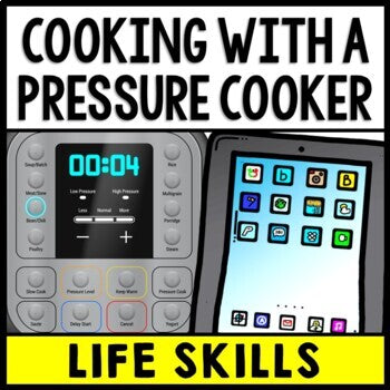 Life Skills - Cooking - Using a Pressure Cooker - Food Directions - Recipes