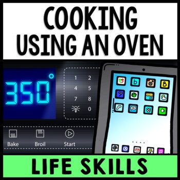 Life Skills - Cooking - Oven - Food Directions - Recipes - Special Education