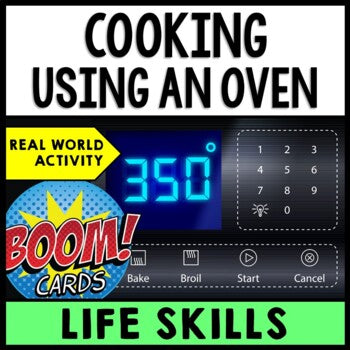 Life Skills - Cooking - Oven - Food Directions - Recipes - Boom Cards