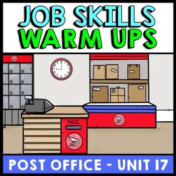 Job Skills - Life Skills Warm Ups - Vocational Skills - Post Office