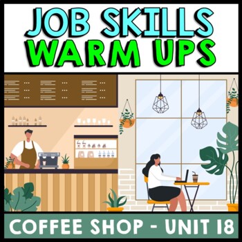 Job Skills - Life Skills Warm Ups - Vocational Skills - Coffee Shop