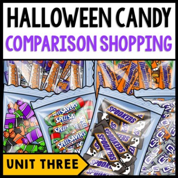 Life Skills - Halloween Comparison Shopping - Unit Price - Money - Math