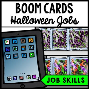 Job Skills - Life Skills - Halloween - Vocational Skills - Boom Cards - CBI