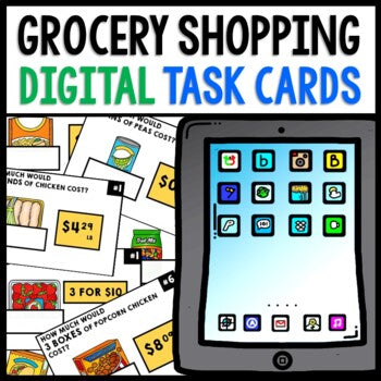 Grocery Shopping - Life Skills - Special Education - Task Cards - Math - GOOGLE